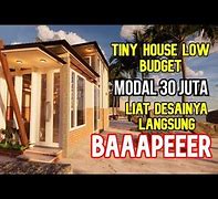 Bangun Rumah 30 Juta Edisi Tiny House Low Budget